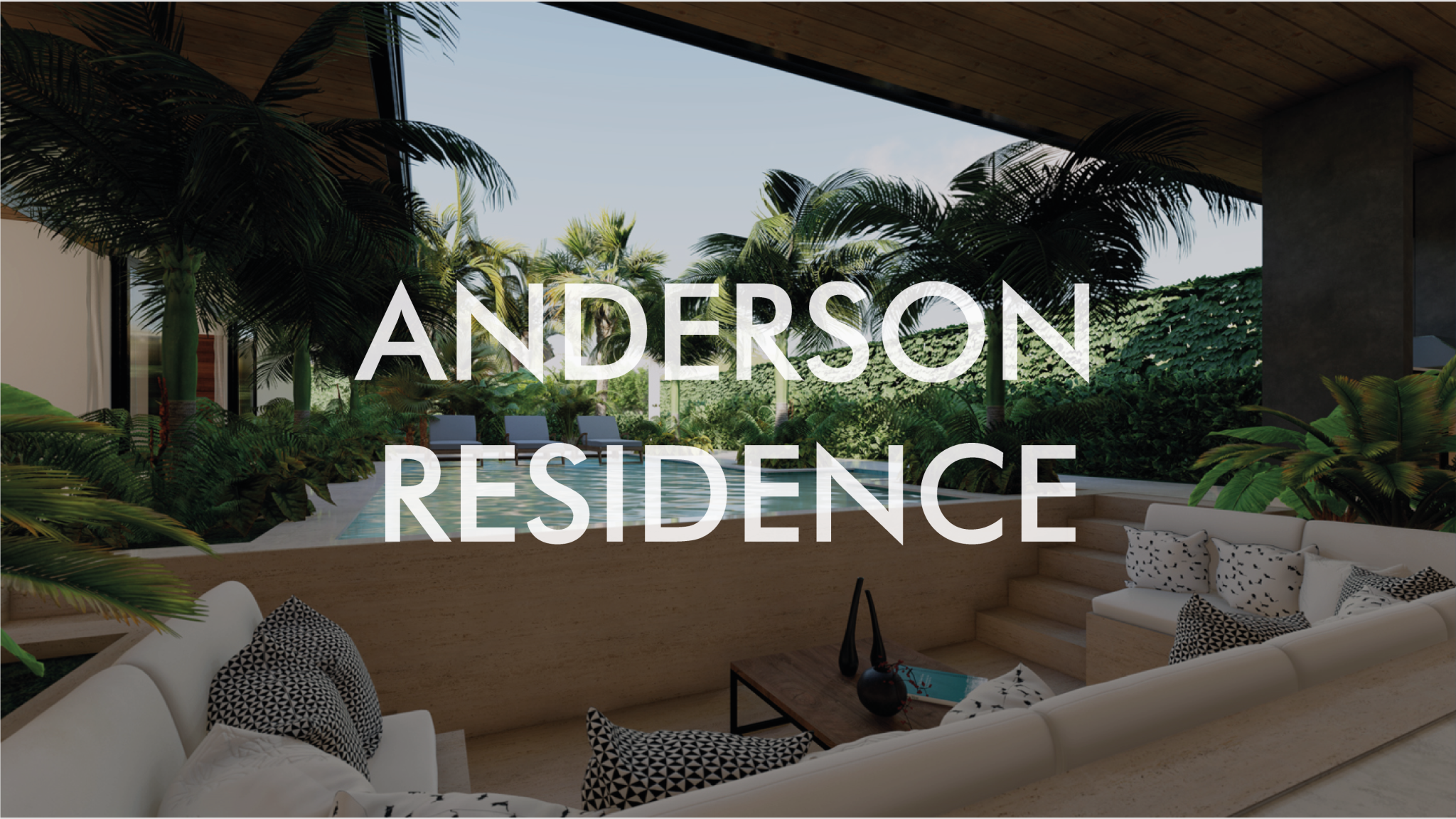 You are currently viewing ANDERSON RESIDENCE